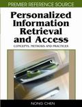 Personalized Information Retrieval and Access: Concepts, Methods and Practices