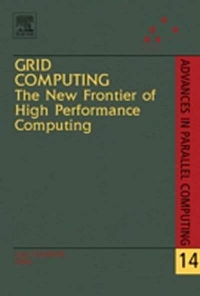 Grid Computing: The New Frontier of High Performance Computing