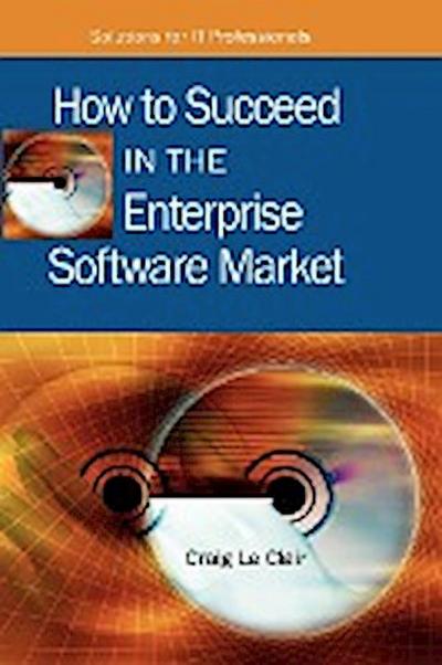 How to Succeed in the Enterprise Software Market