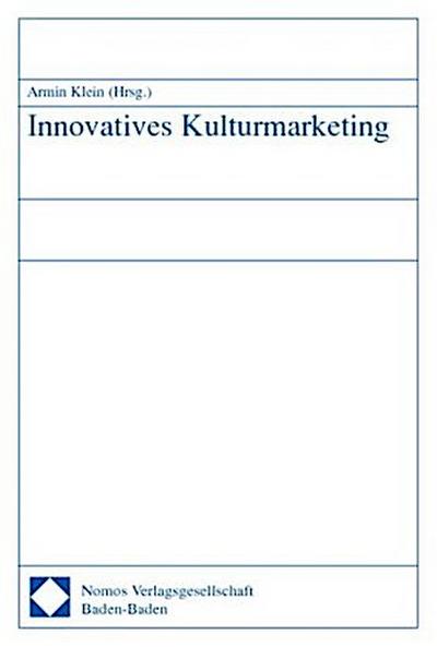 Innovatives Kulturmarketing