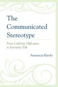 The Communicated Stereotype