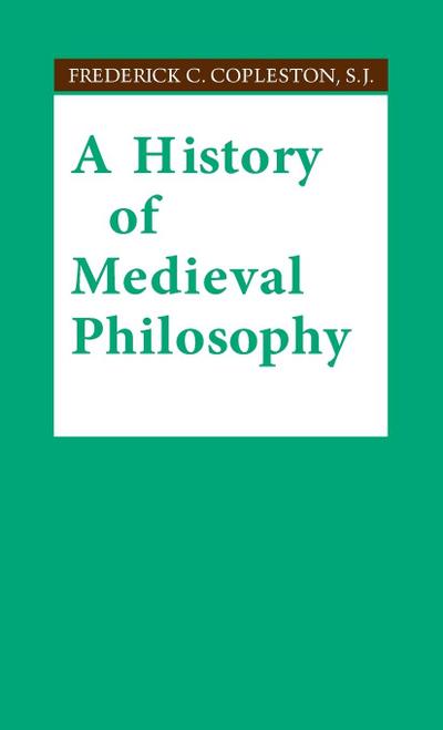 A History of Medieval Philosophy
