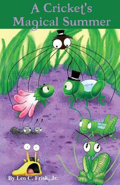 A Cricket’s Magical Summer