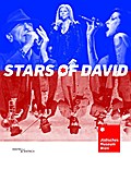Stars of David: Der Sound des 20. Jahrhunderts / The Sound of the 20th Century: Wien - New York - Hollywood. Hrsg.: Jüdisches Museum Wien