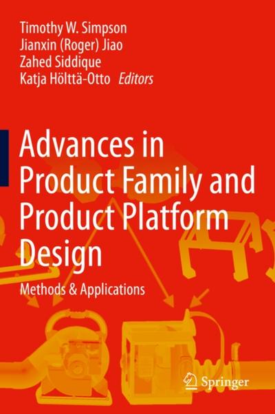 Advances in Product Family and Product Platform Design