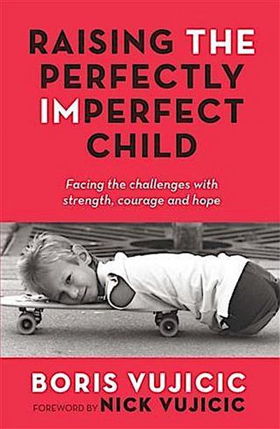Raising the Perfectly Imperfect Child