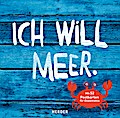 Ich will Meer