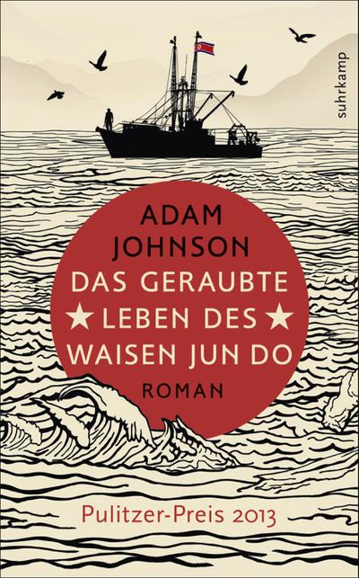 Das geraubte Leben des Waisen Jun Do