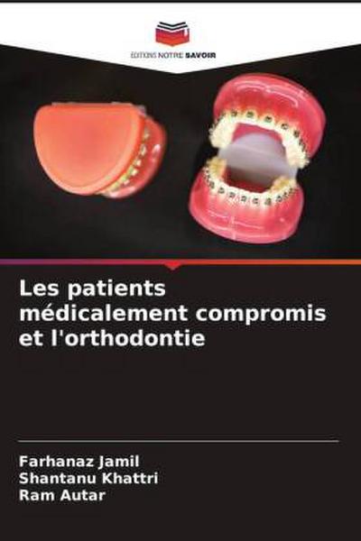 Les patients médicalement compromis et l’orthodontie
