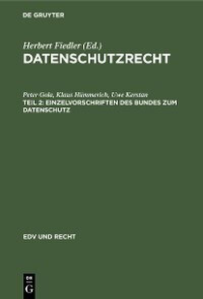 Einzelvorschriften des Bundes zum Datenschutz