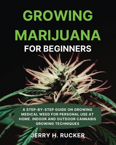 Growing Marijuana  for Beginners