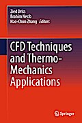 CFD Techniques and Thermo-Mechanics Applications