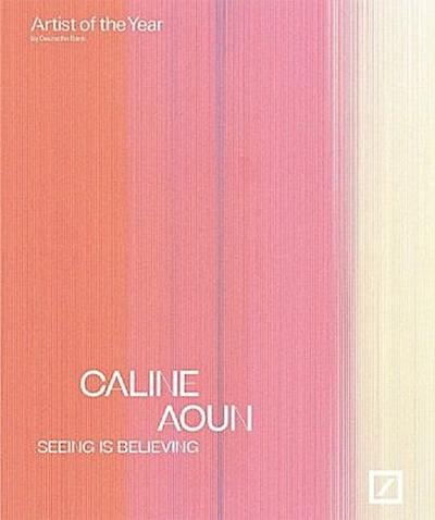 Caline Aoun: seeing is believing