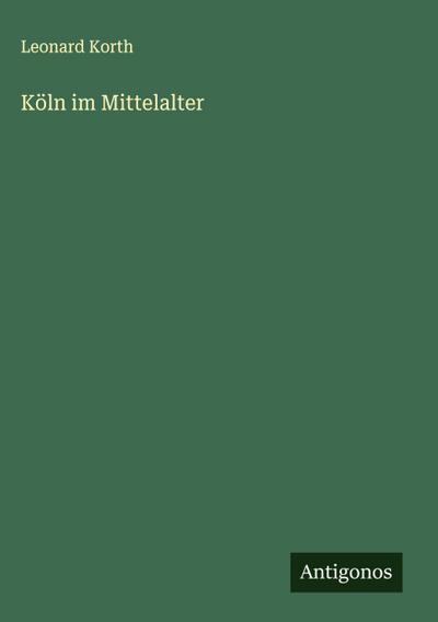 Köln im Mittelalter