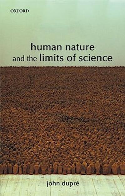 Human Nature and the Limits of Science