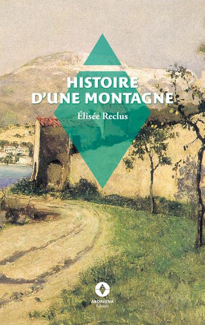 Histoire d’une montagne