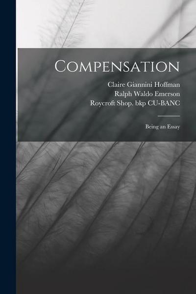 Compensation: Being an Essay