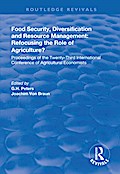 Food Security, Diversification and Resource Management: Refocusing the Role of Agriculture?