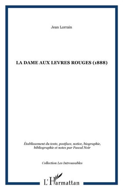 LA DAME AUX LEVRES ROUGES (1888)