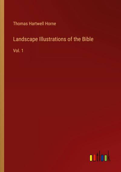 Landscape Illustrations of the Bible