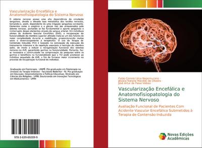 Vascularização Encefálica e Anatomofisiopatologia do Sistema Nervoso