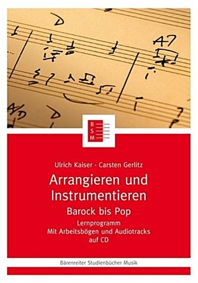 Arrangieren und Instrumentieren, m. 1 CD-ROM