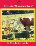 Entlein ’Wasserscheu’
