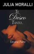 Te deseo tanto...