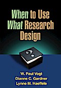 When to Use What Research Design
