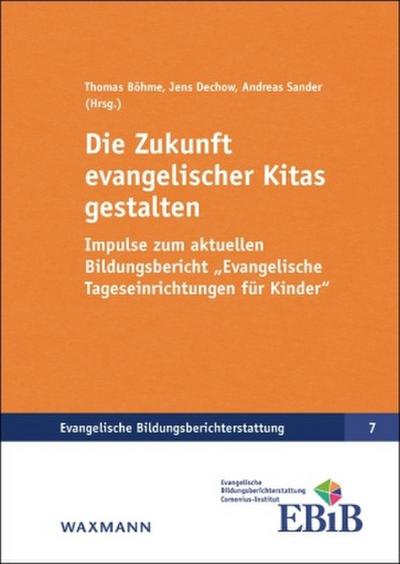 Die Zukunft evangelischer Kitas gestalten