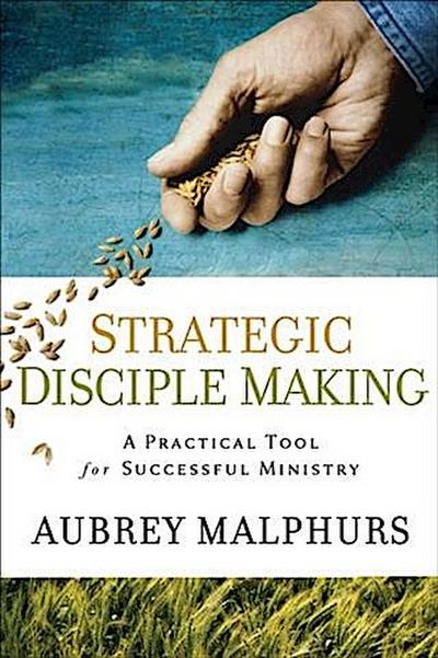 Strategic Disciple Making