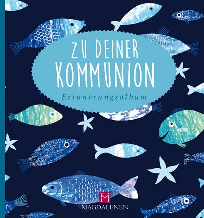 Zu deiner Kommunion: Erinnerungsalbum