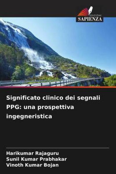 Significato clinico dei segnali PPG: una prospettiva ingegneristica