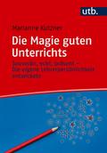 Die Magie guten Unterrichts