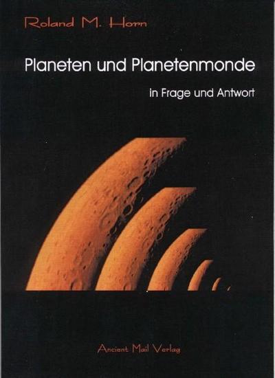 Planeten und Planetenmonde in Frage und Antwort