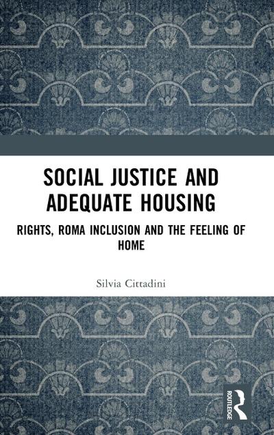 Social Justice and Adequate Housing