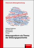 Bildungsreform als Thema der Bildungsgeschichte