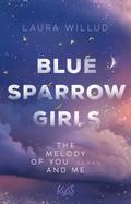 Blue Sparrow Girls - The Melody of You and Me