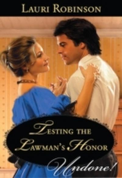 Testing the Lawman’s Honor