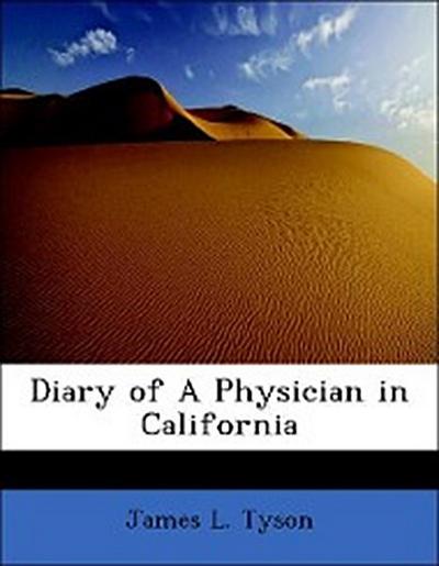 Diary of a Physician in California