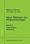 Neue Stimmen der Phänomenologie 2