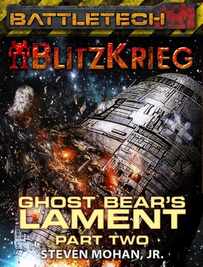 BattleTech: The Fading Call of Glory (Ghost Bear’s Lament, Part Two)