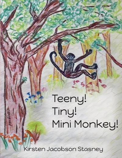 Teeny! Tiny! Mini Monkey!