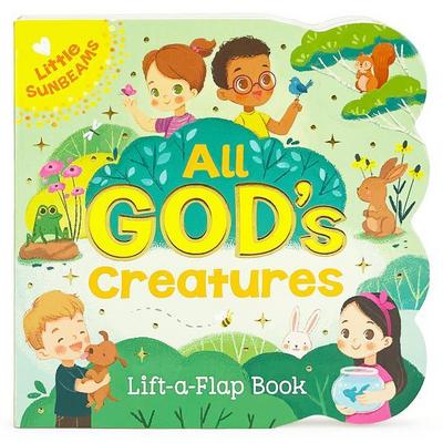 All God’s Creatures (Little Sunbeams)