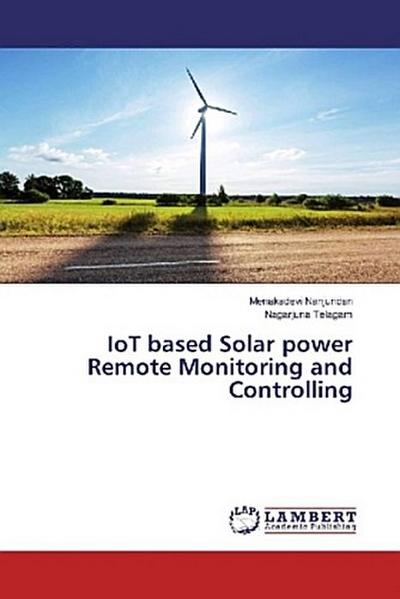 IoT based Solar power Remote Monitoring and Controlling