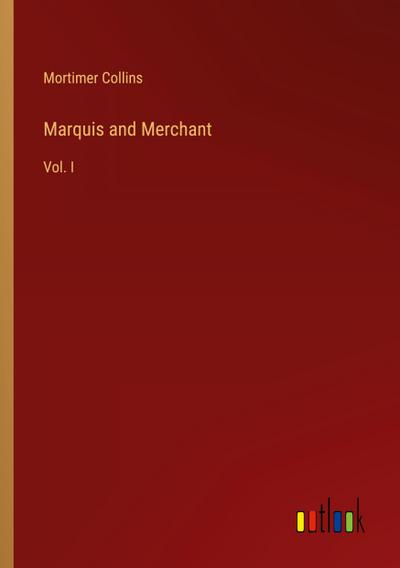 Marquis and Merchant
