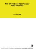 The Ethnic Composition of Tswana Tribes