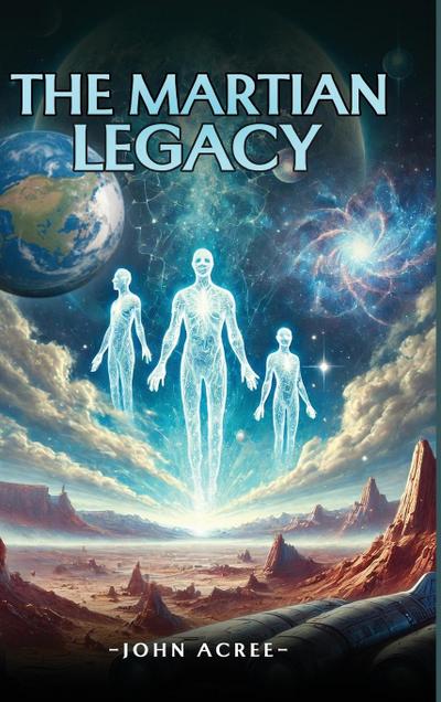 Acree, J: Martian Legacy