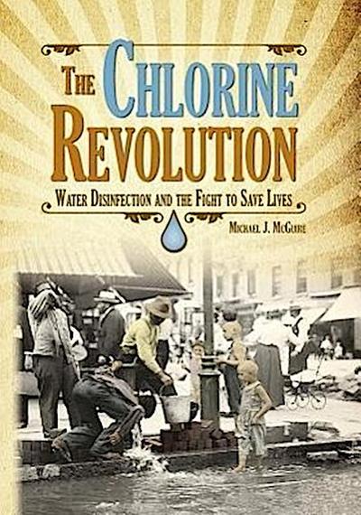 The Chlorine Revolution