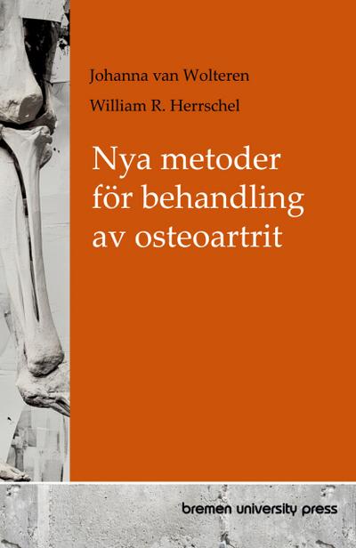 Nya metoder för behandling av osteoartrit